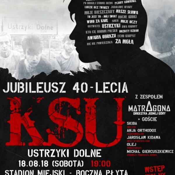 Jubileuszowy koncert zespołu KSU - 18 sierpnia 2018